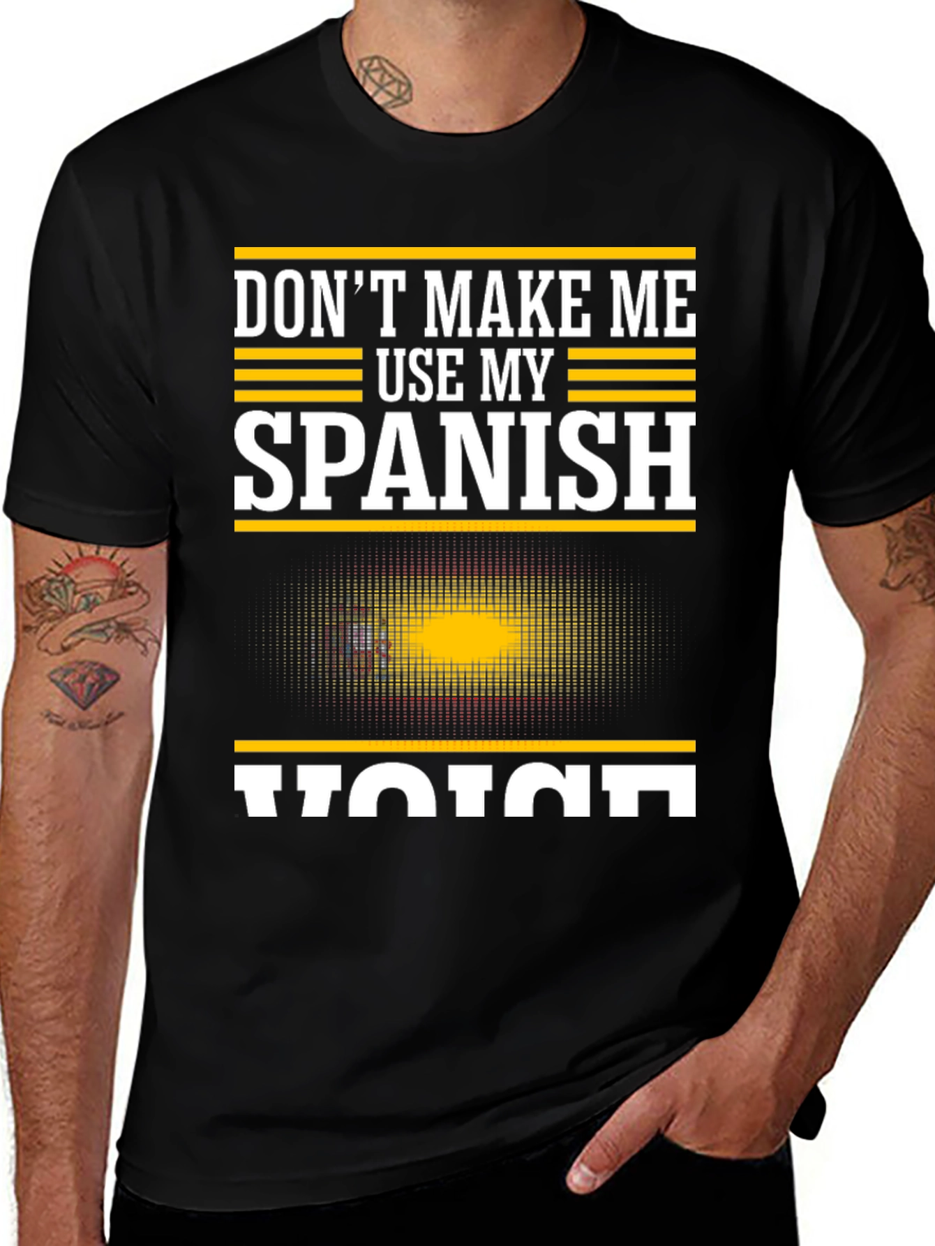 Dont Make Me Use My Spanish Voice T-Shirt