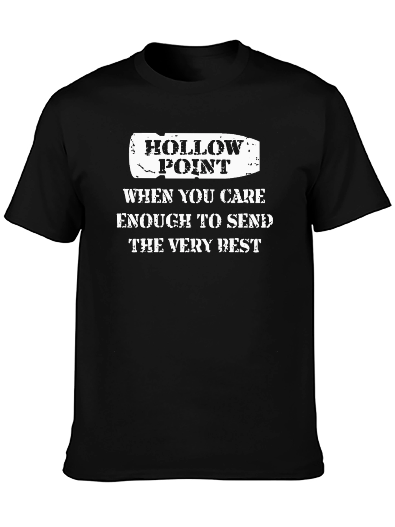 Hollow Point T-Shirt - When You Care Enough