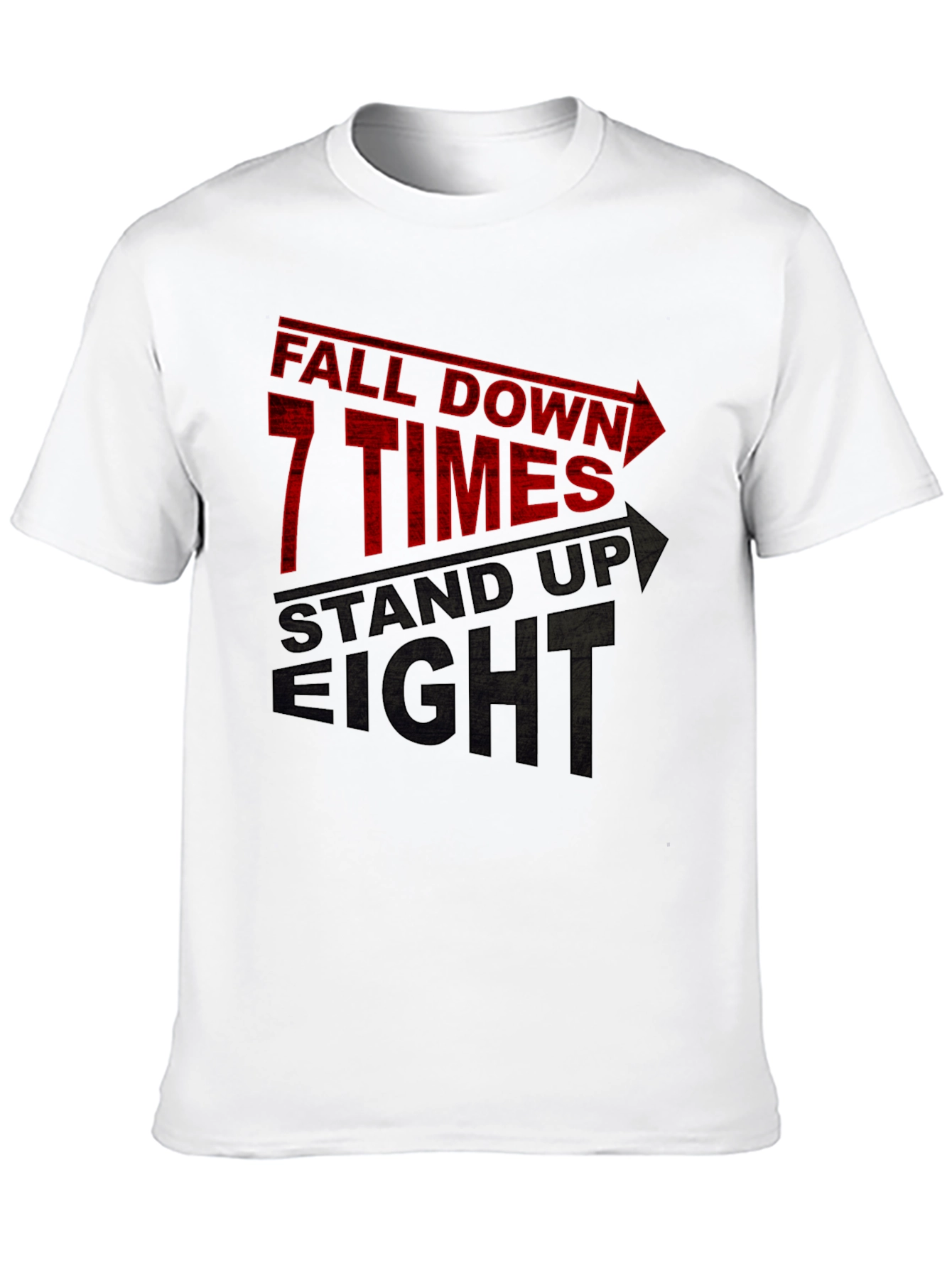 Fall Down 7 Times Stand Up 8 T-Shirt