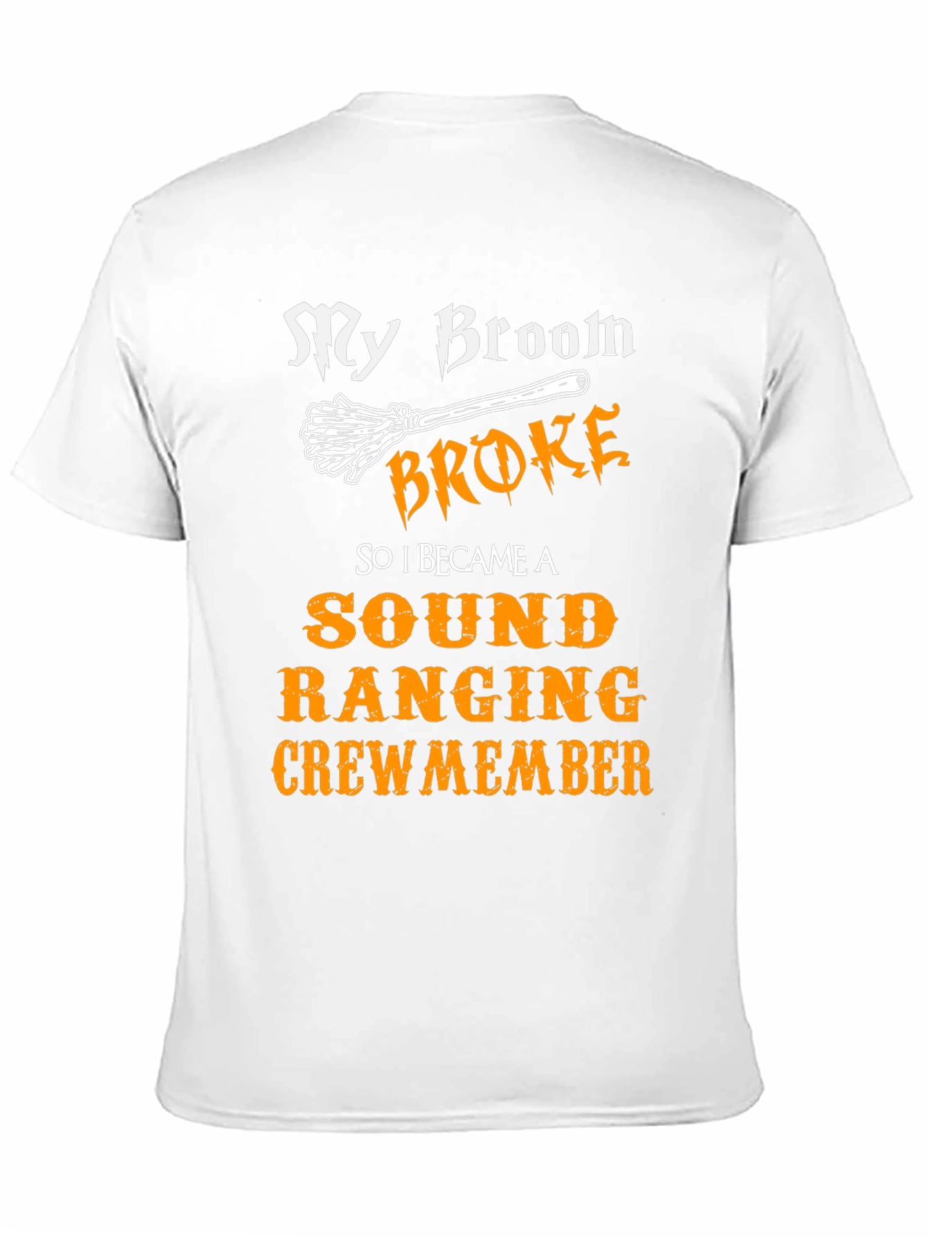 Broom Broke Sound Ranging Crew Member T-Shirt