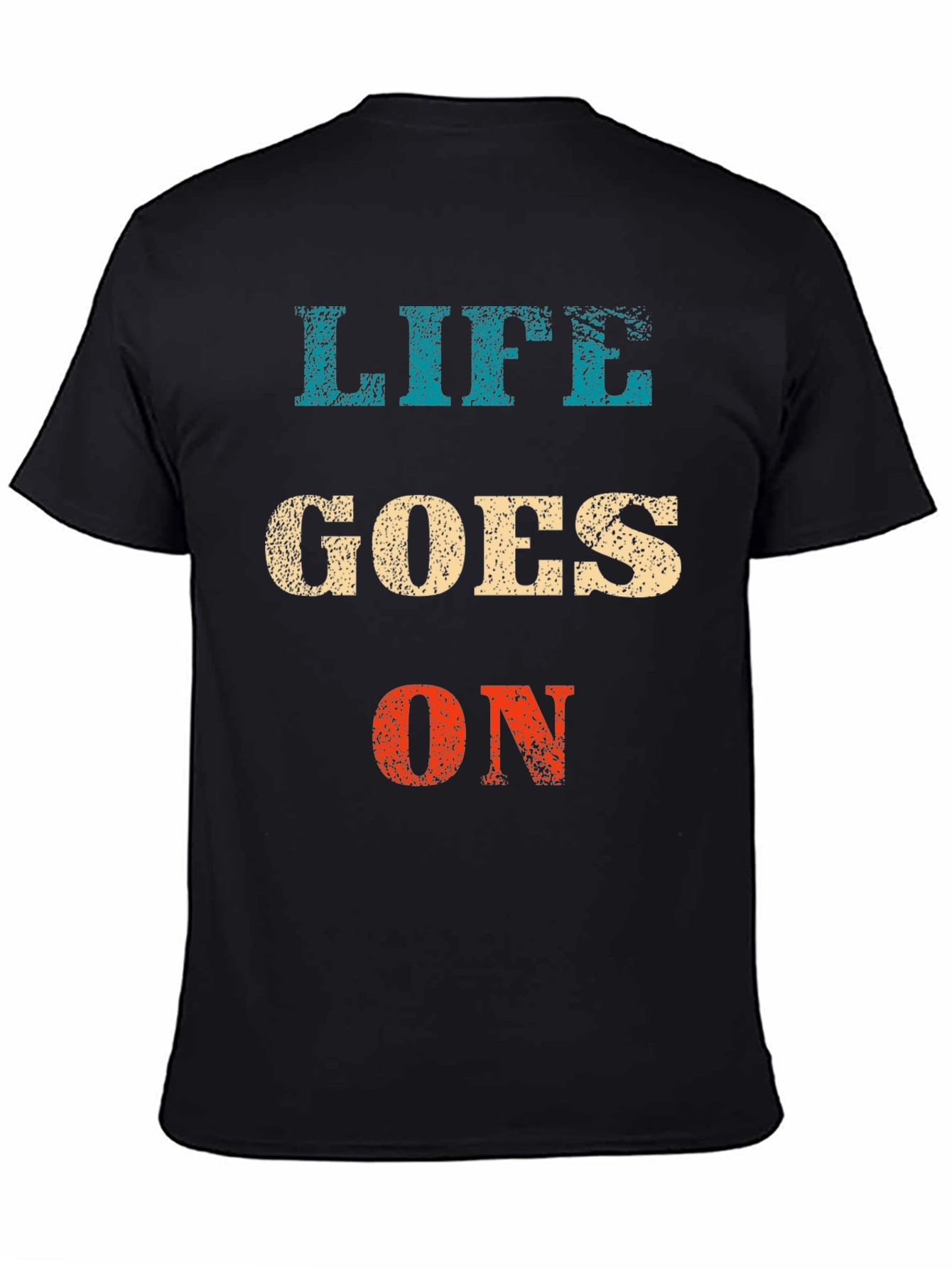 Life Goes On Graphic Tee - Black Casual T-Shirt