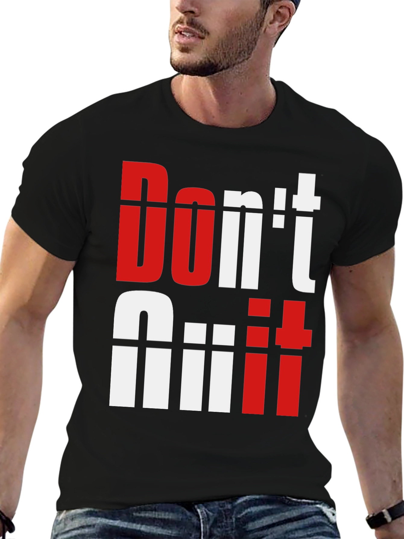 Dont Quit T-Shirt | Motivational Graphic Tee