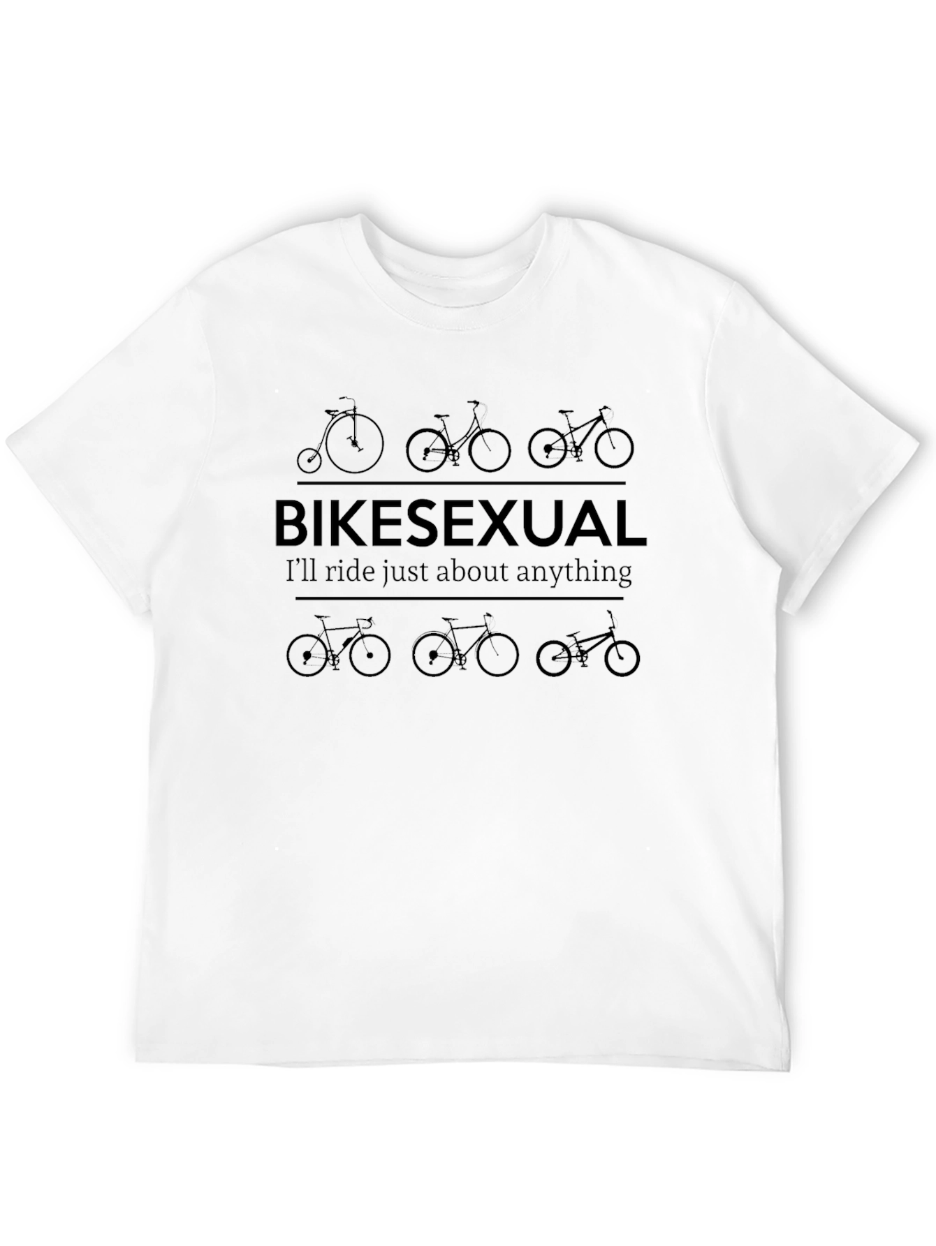 Bikesexual Graphic T-Shirt - Ride Anything!