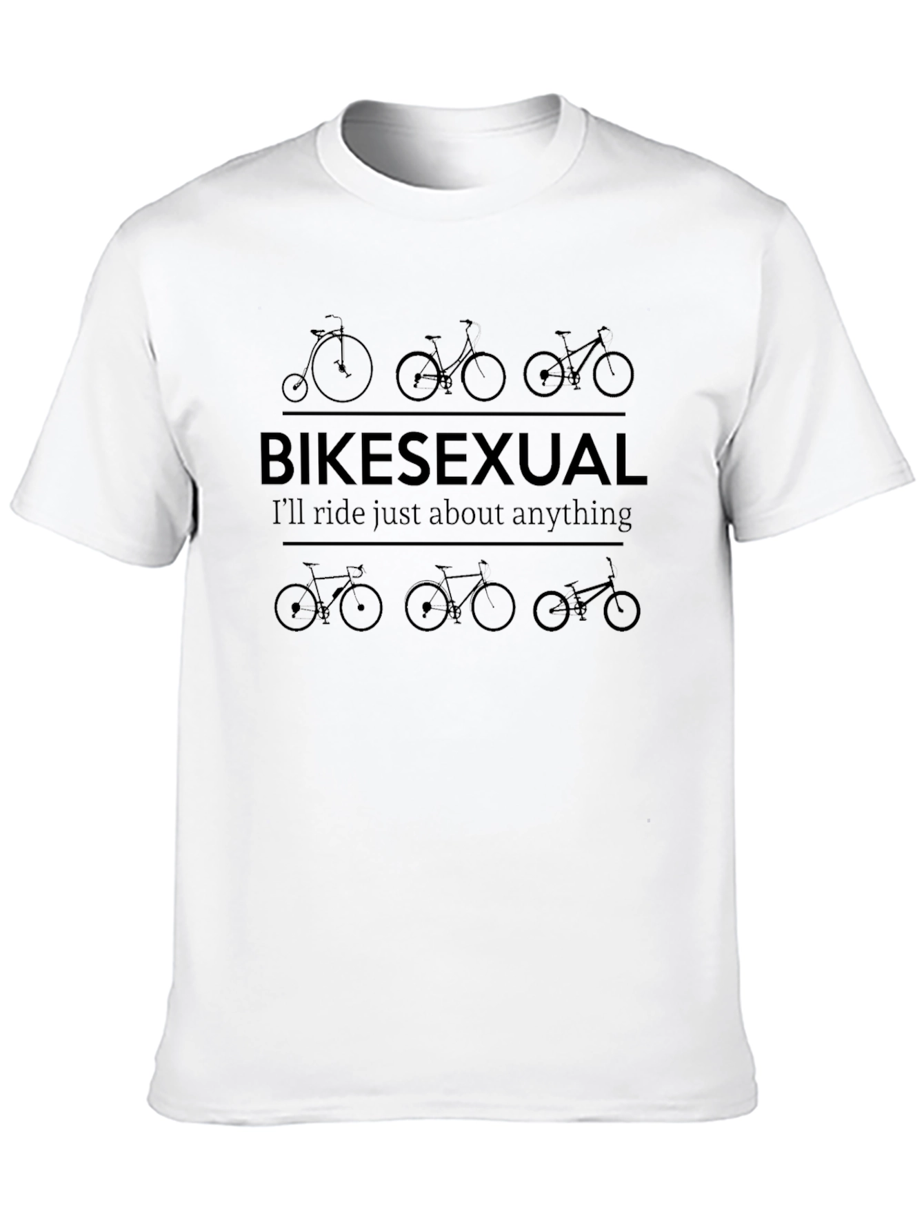 Bikesexual Graphic T-Shirt - Ride Anything!