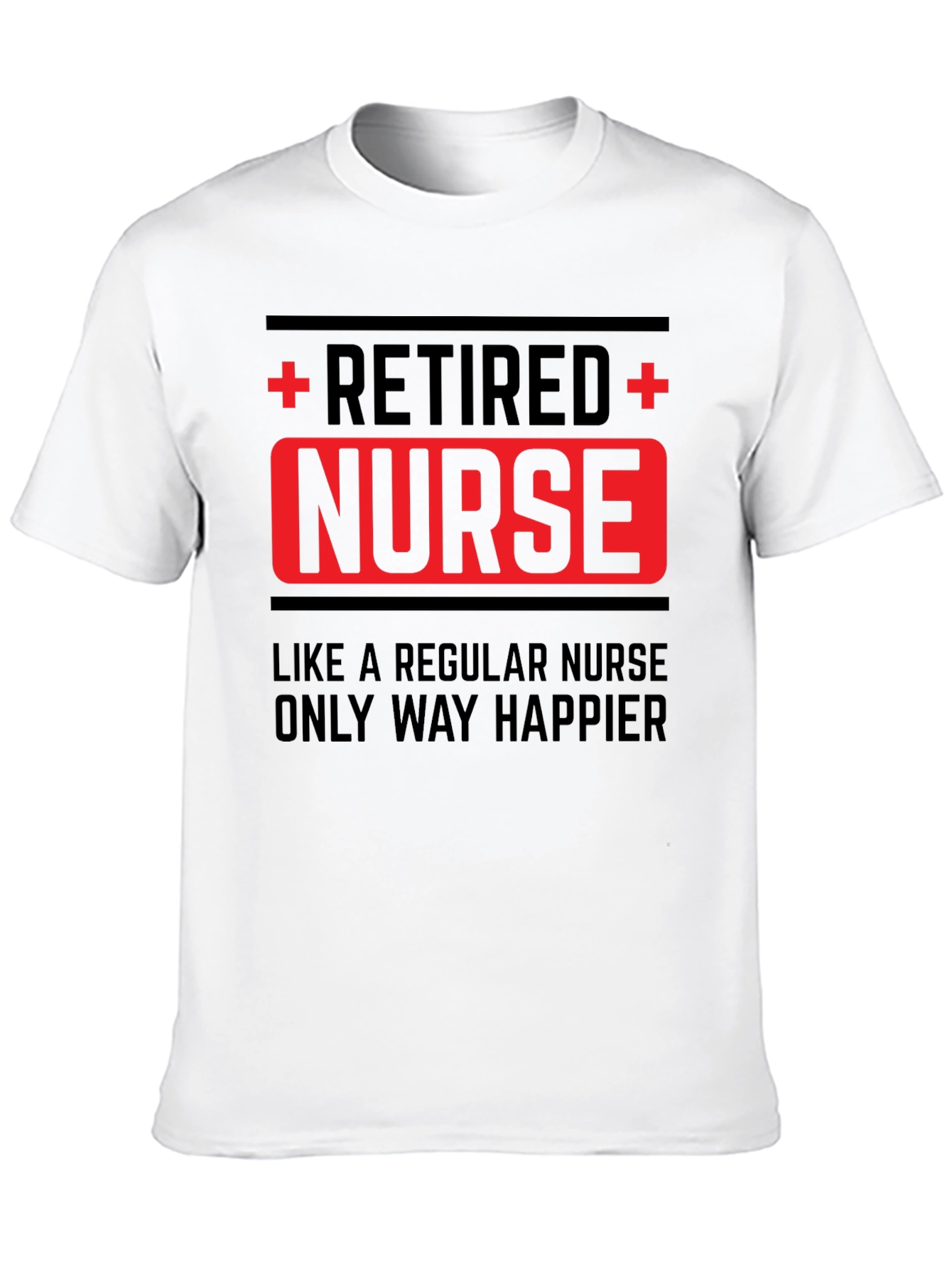 Retired Nurse T-Shirt - Happy Retirement Gift