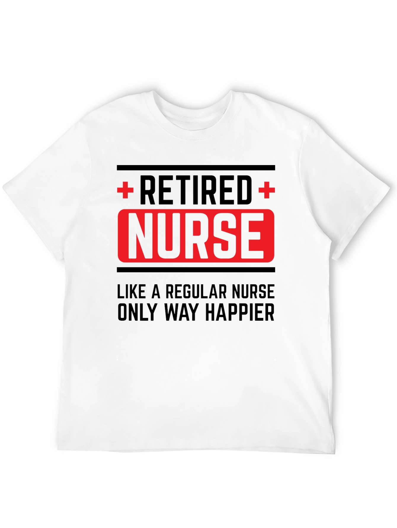 Retired Nurse T-Shirt - Happy Retirement Gift