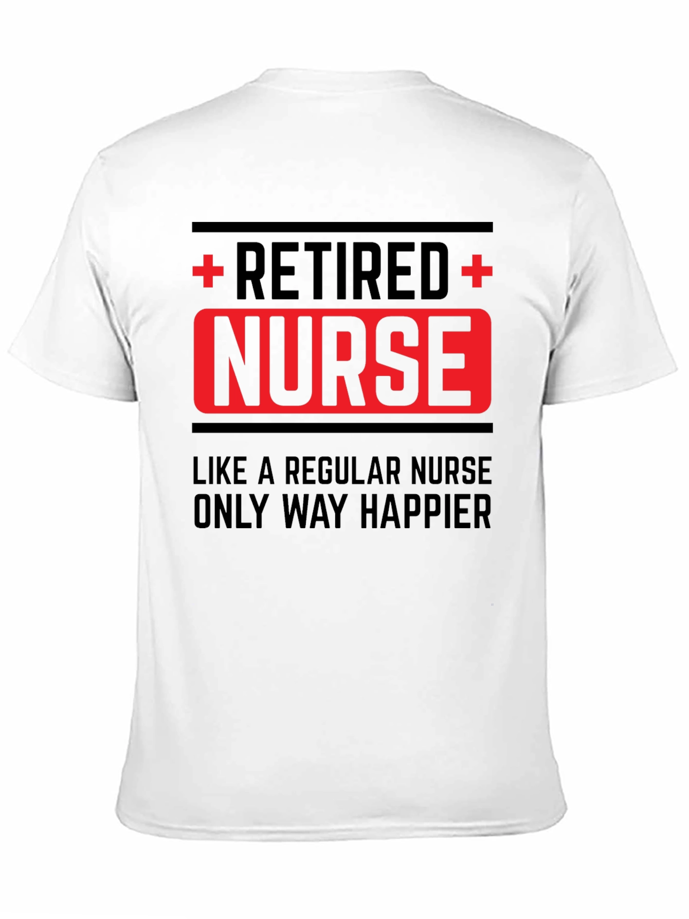 Retired Nurse T-Shirt - Happy Retirement Gift