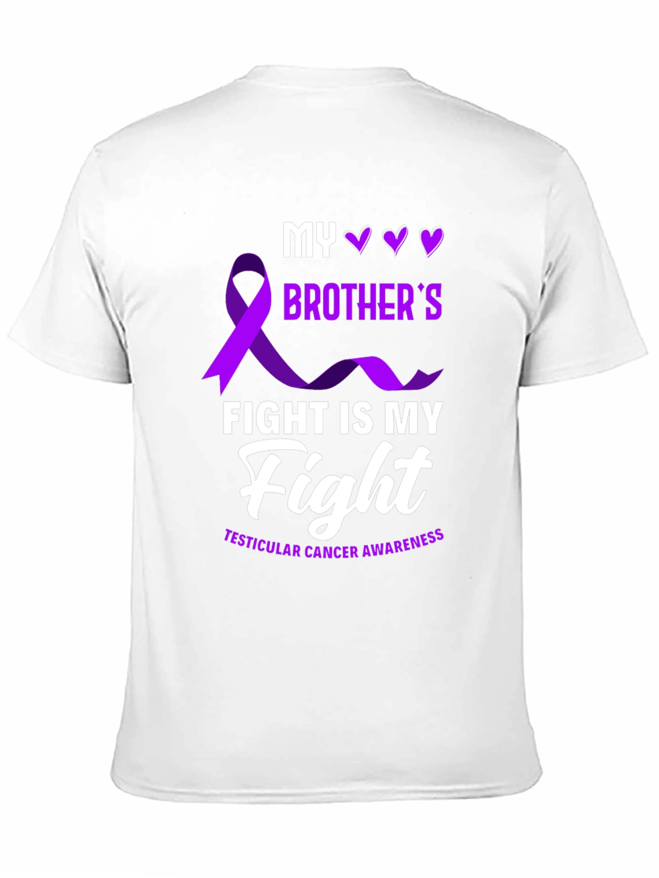 Testicular Cancer Awareness T-Shirt - My Brothers Fight
