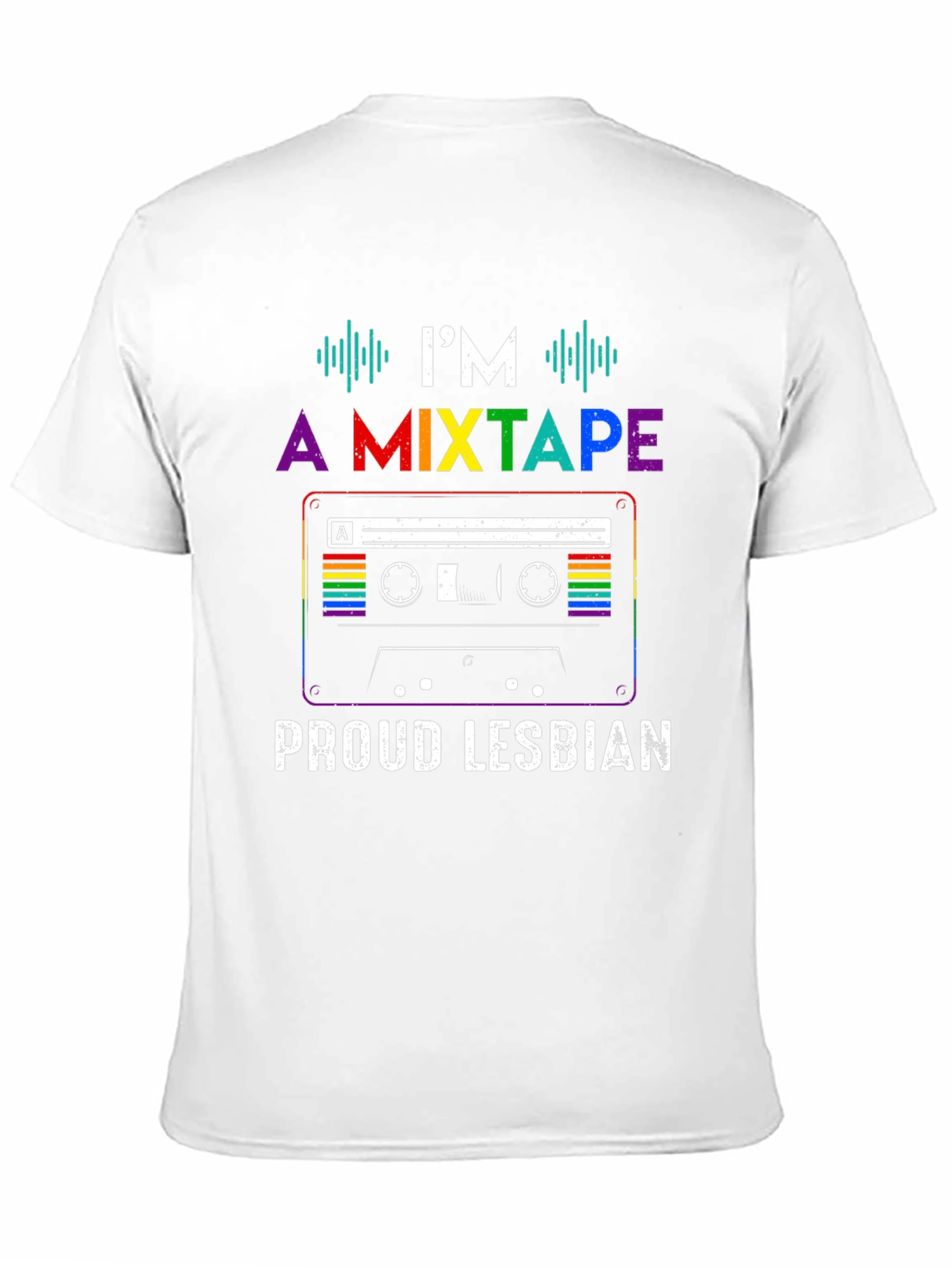 Im A Mixtape Proud Lesbian Pride T-Shirt