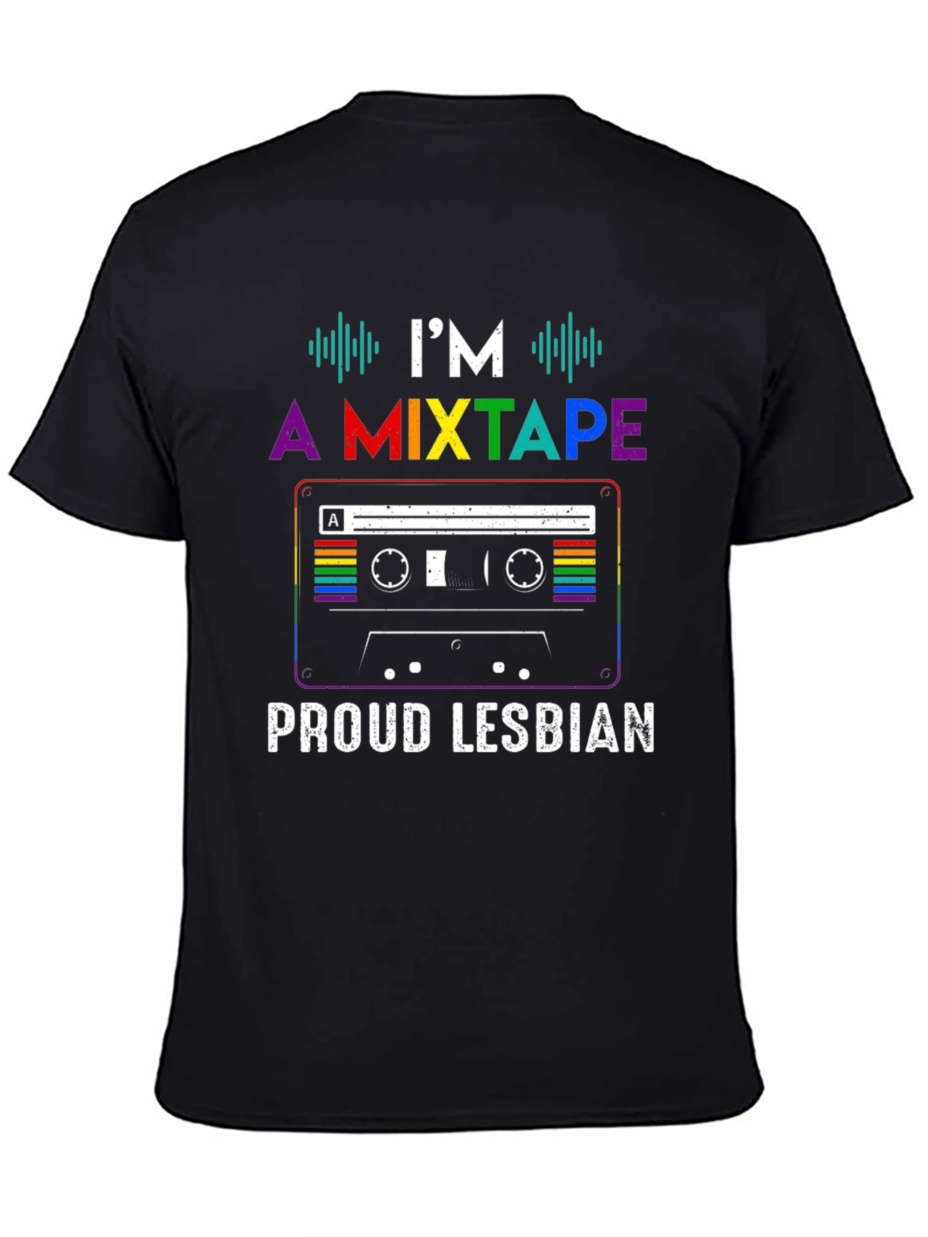 Im A Mixtape Proud Lesbian Pride T-Shirt