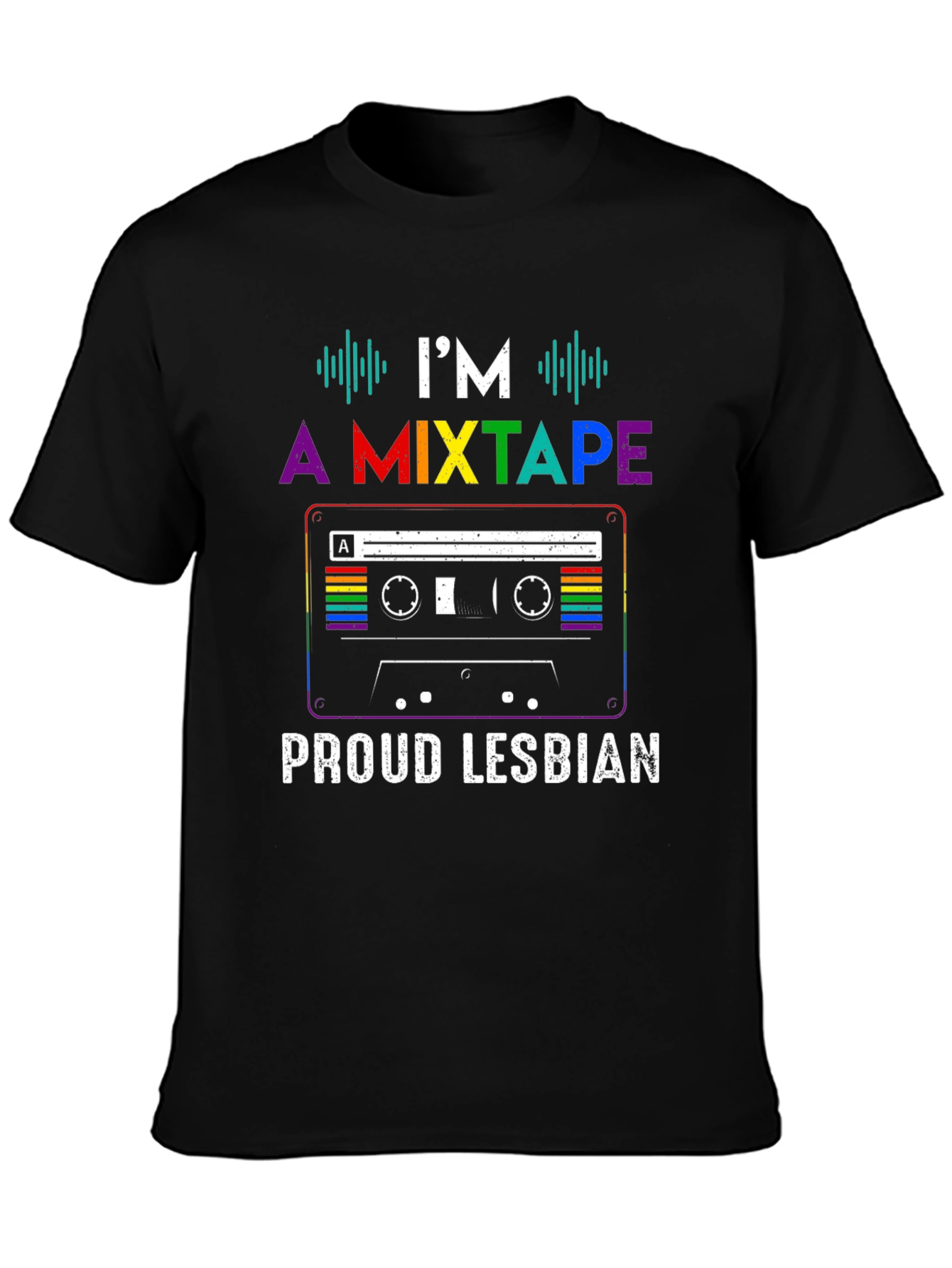 Im A Mixtape Proud Lesbian Pride T-Shirt