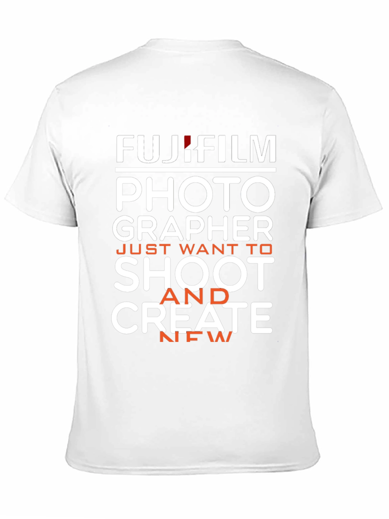 Fujifilm Photographer T-Shirt - Shoot and Create