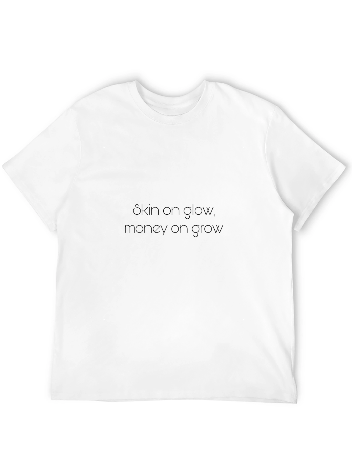Skin on Glow Money on Grow Black T-Shirt