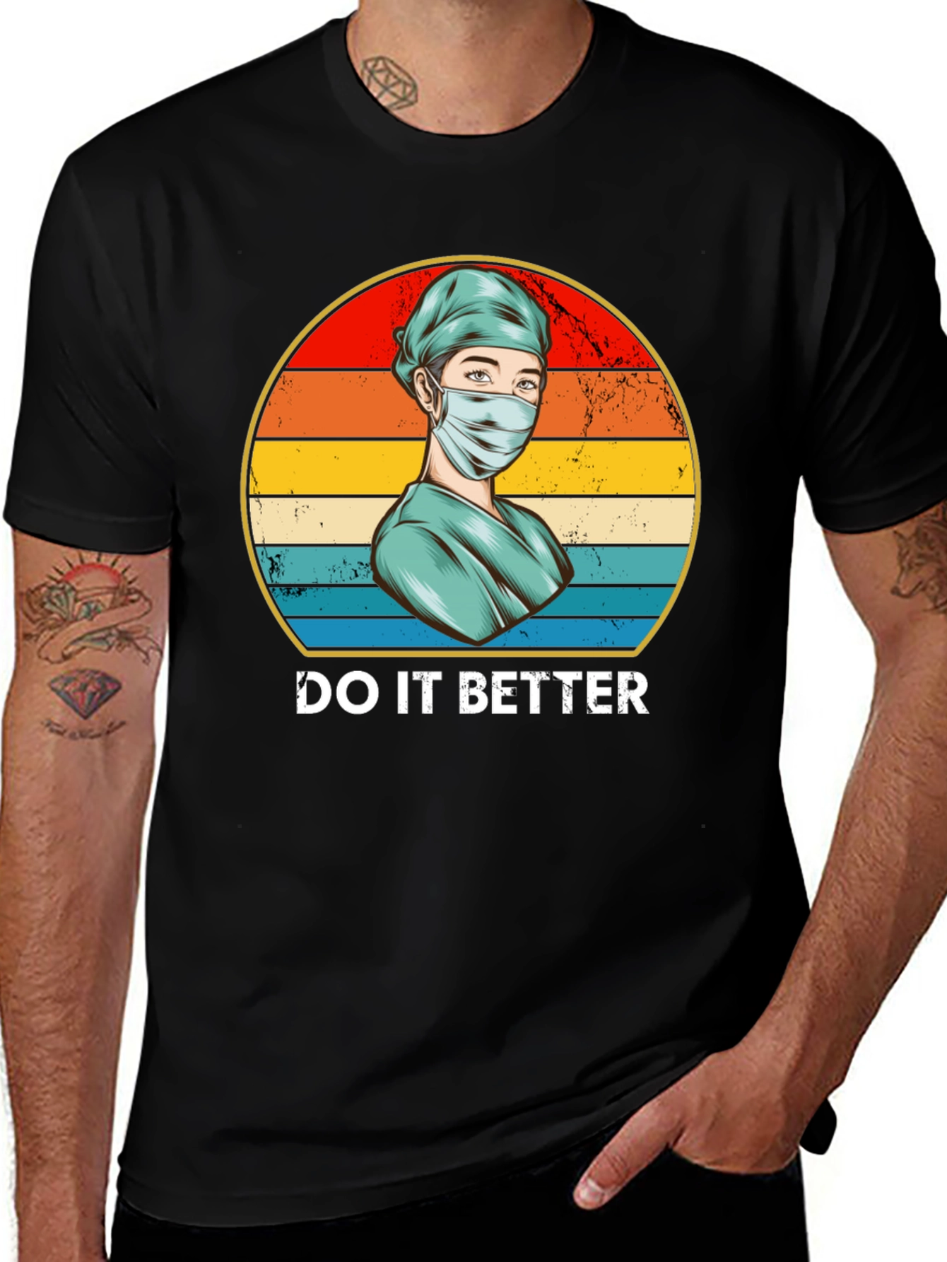 Do It Better Nurse T-Shirt