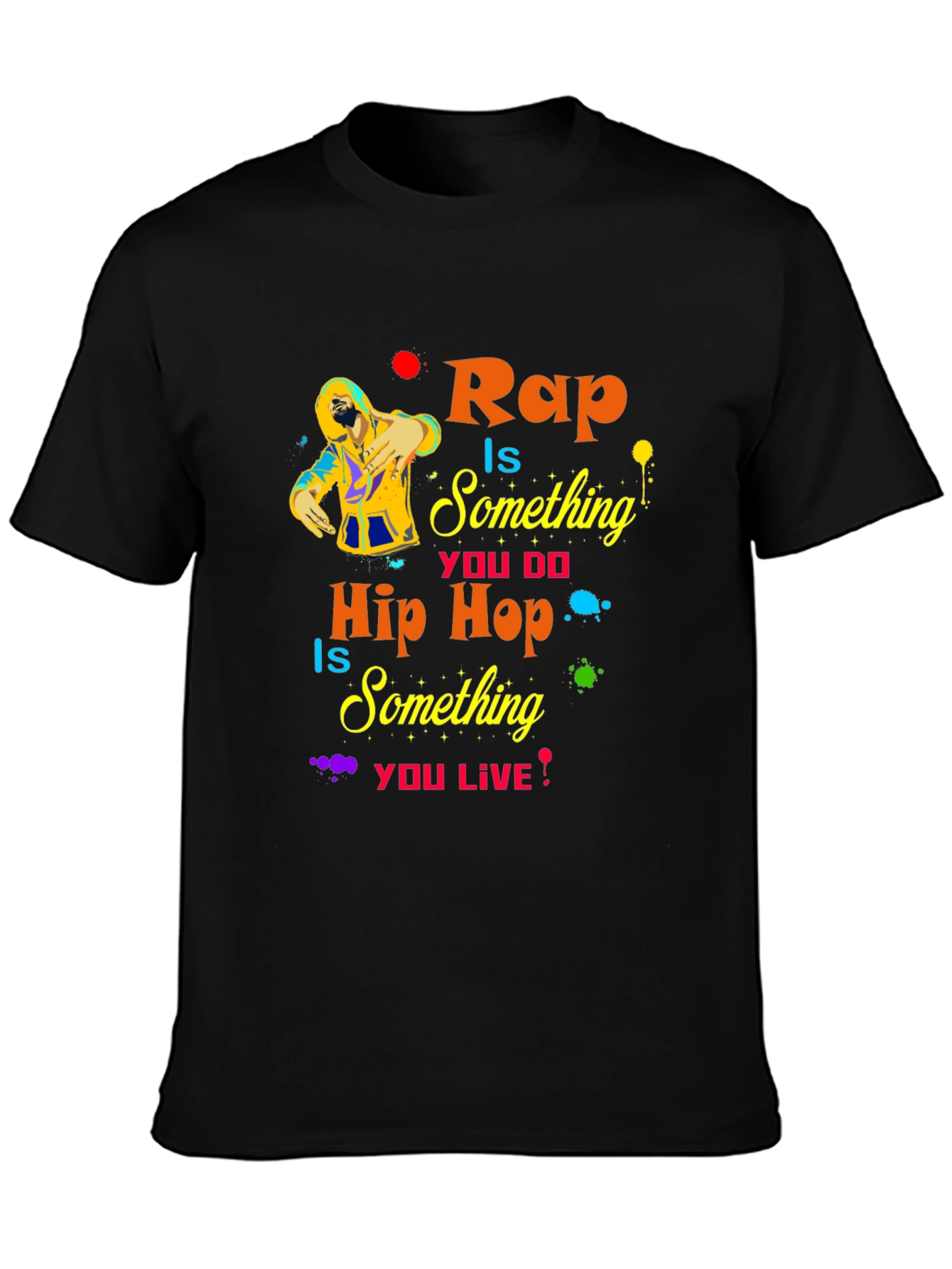 Rap is Something You Do T-Shirt
