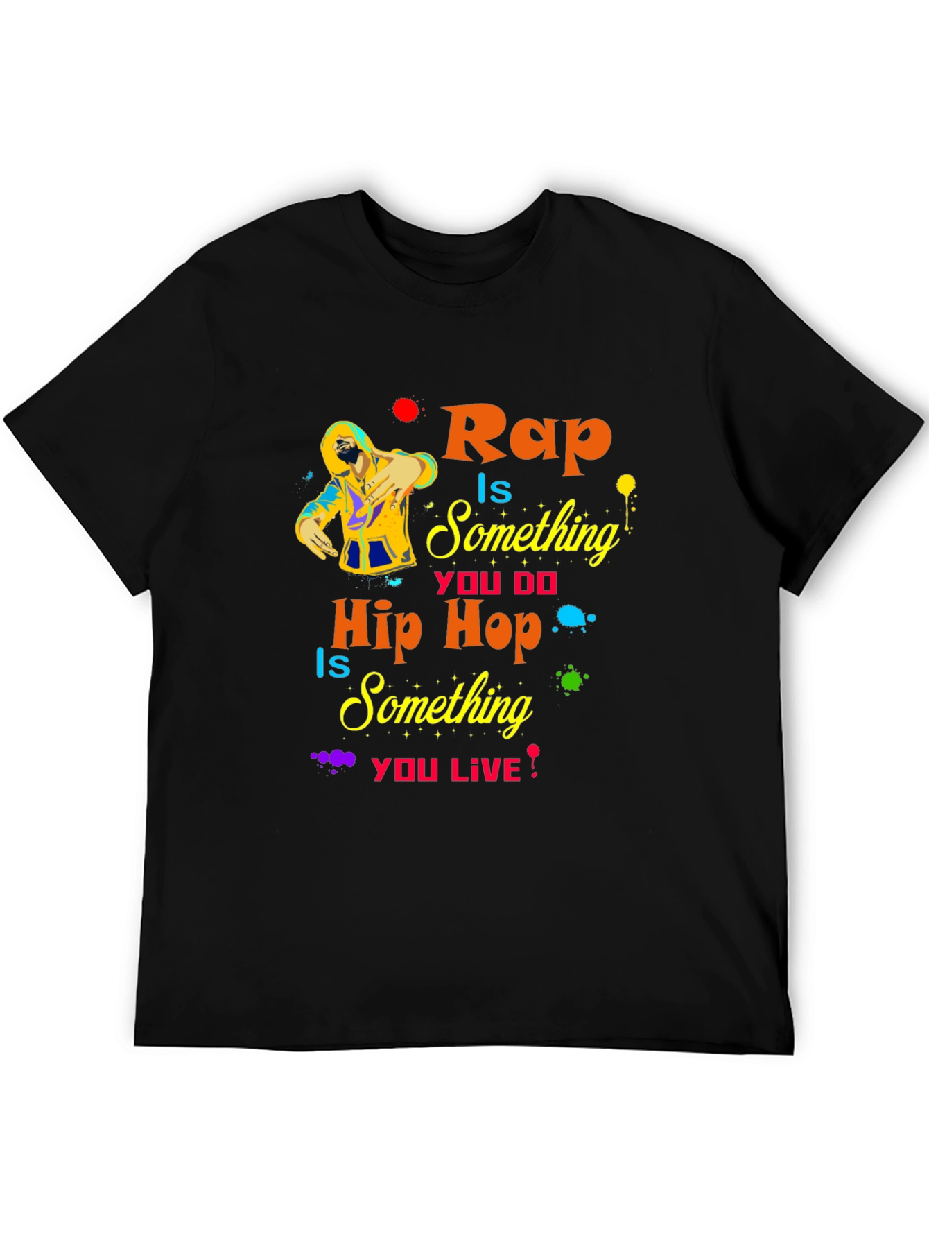 Rap is Something You Do T-Shirt