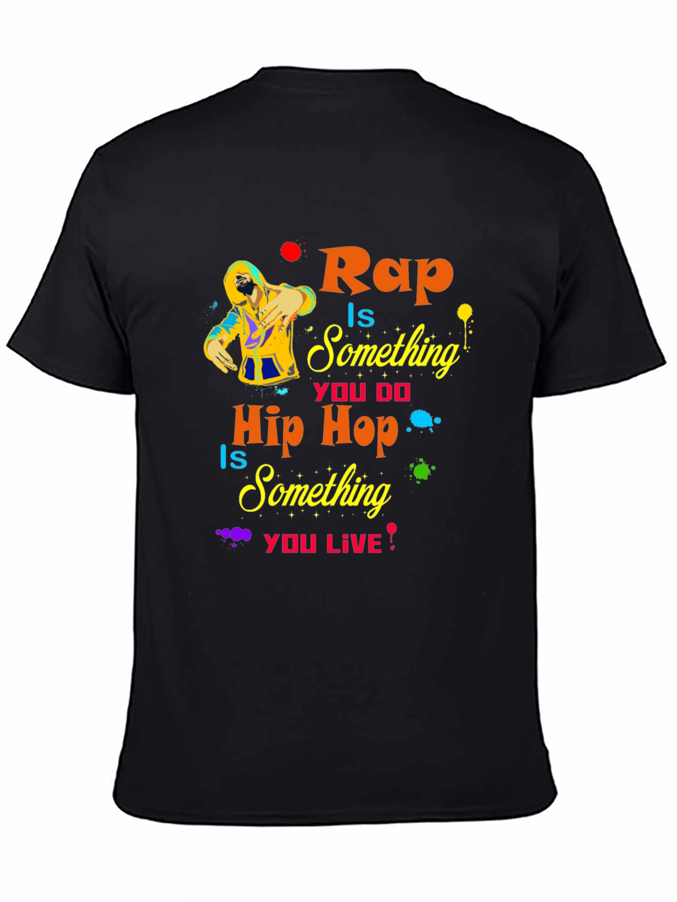 Rap is Something You Do T-Shirt