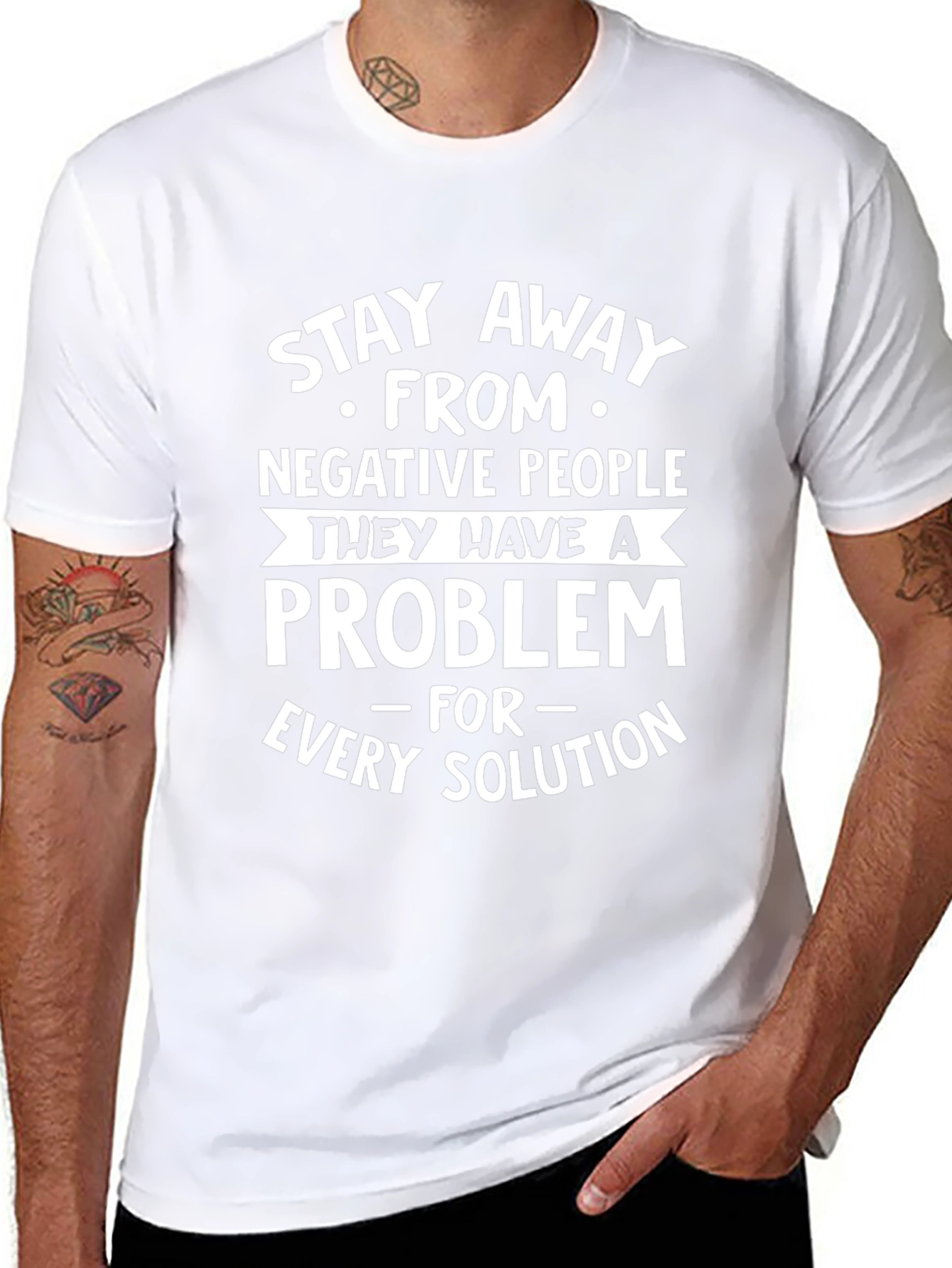 Stay Away From Negative People T-Shirt