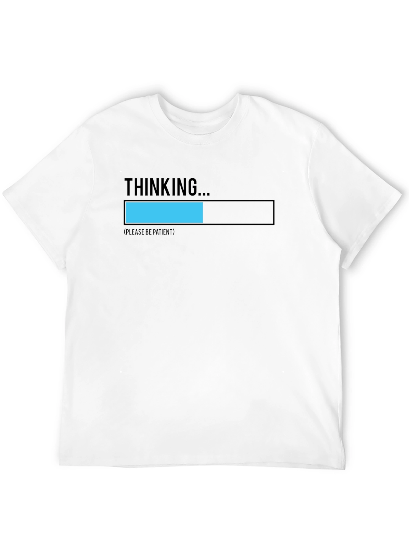 Thinking... Please be Patient Black T-Shirt