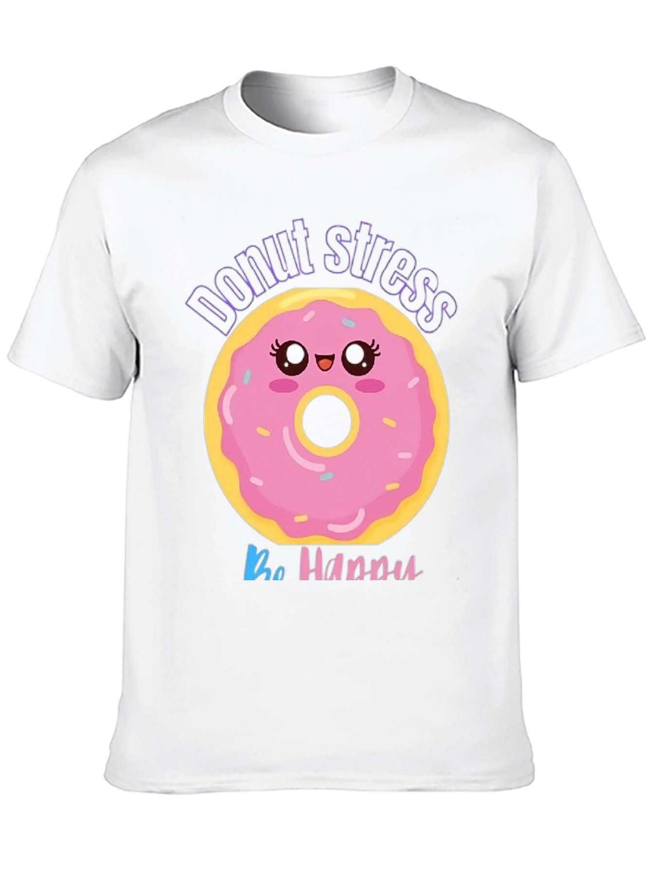 Donut Stress Be Happy Graphic Tee