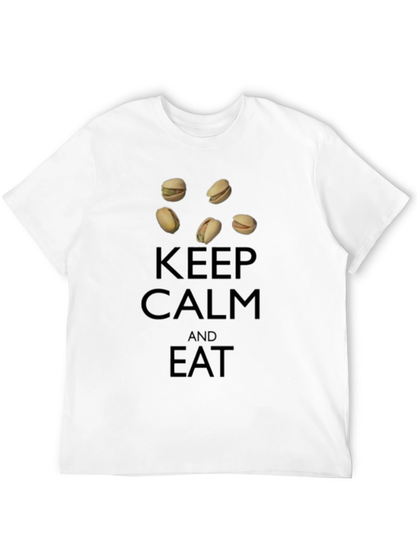 Keep Calm and Eat Pistachios T-Shirt