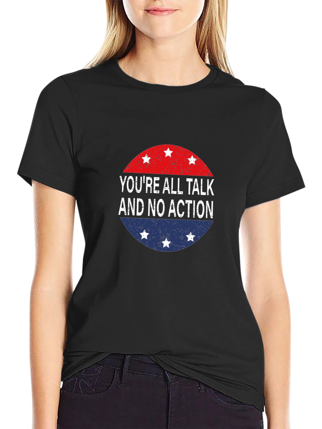 Youre All Talk T-Shirt