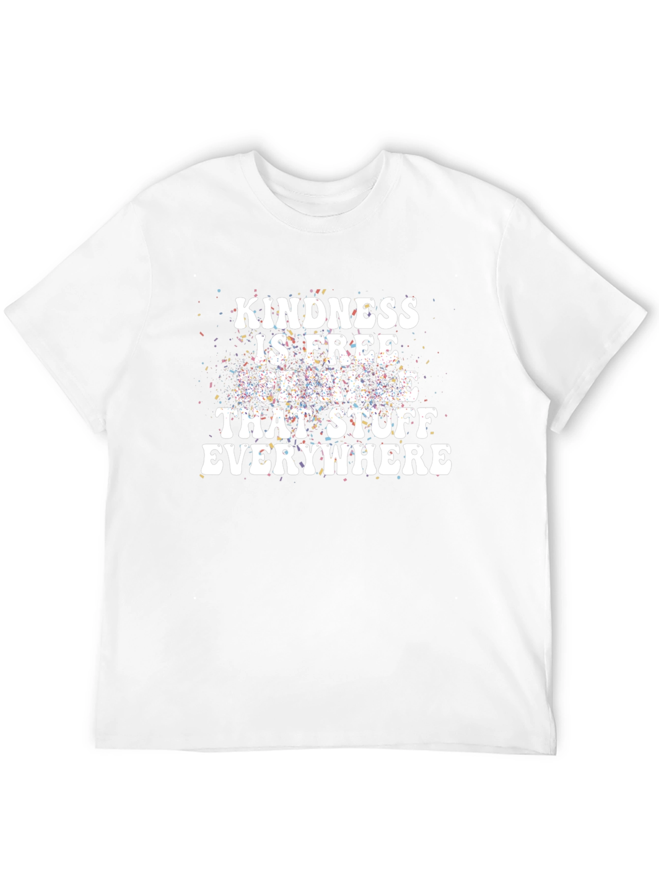 Kindness is Free Sprinkle T-Shirt