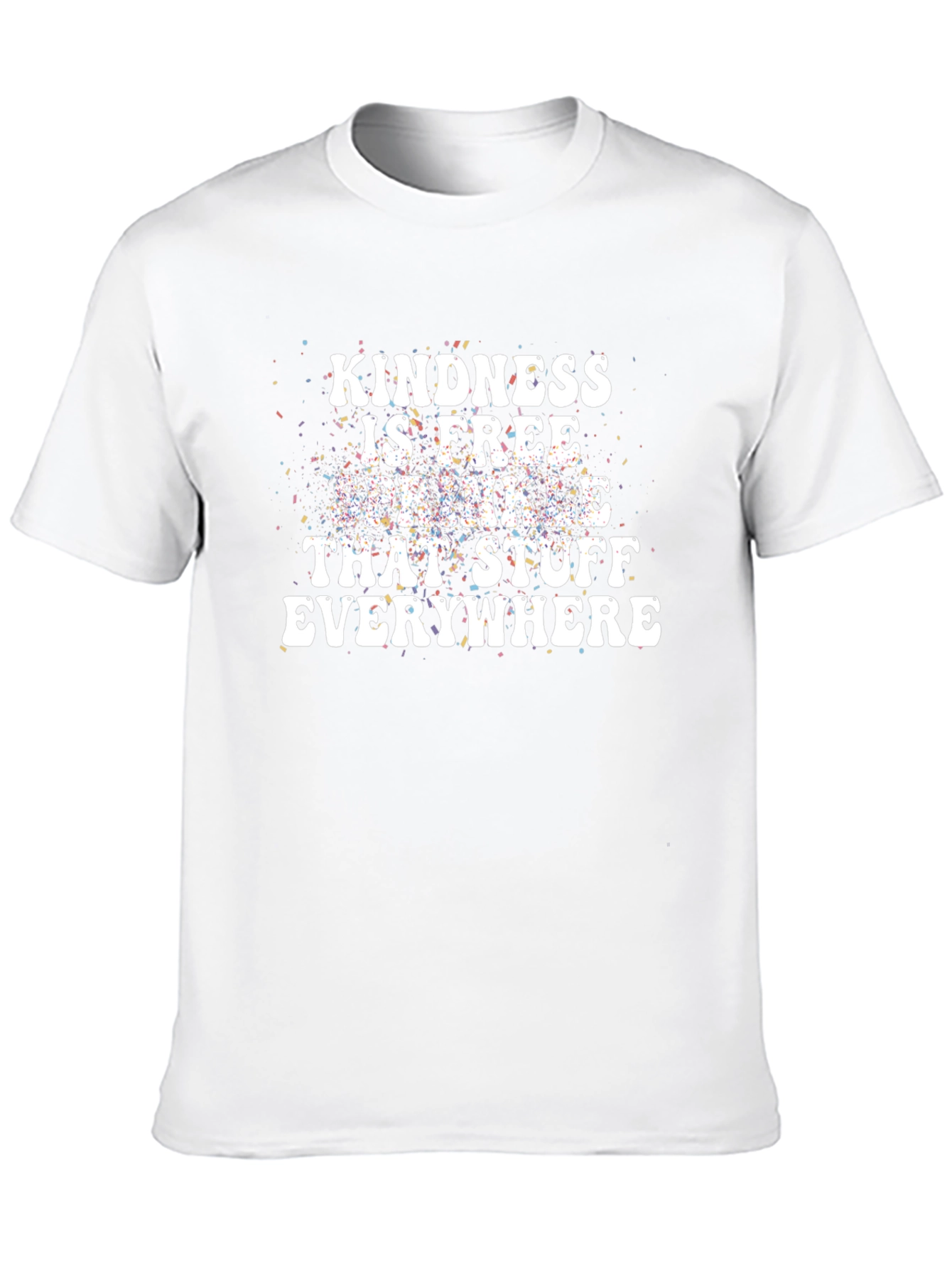 Kindness is Free Sprinkle T-Shirt