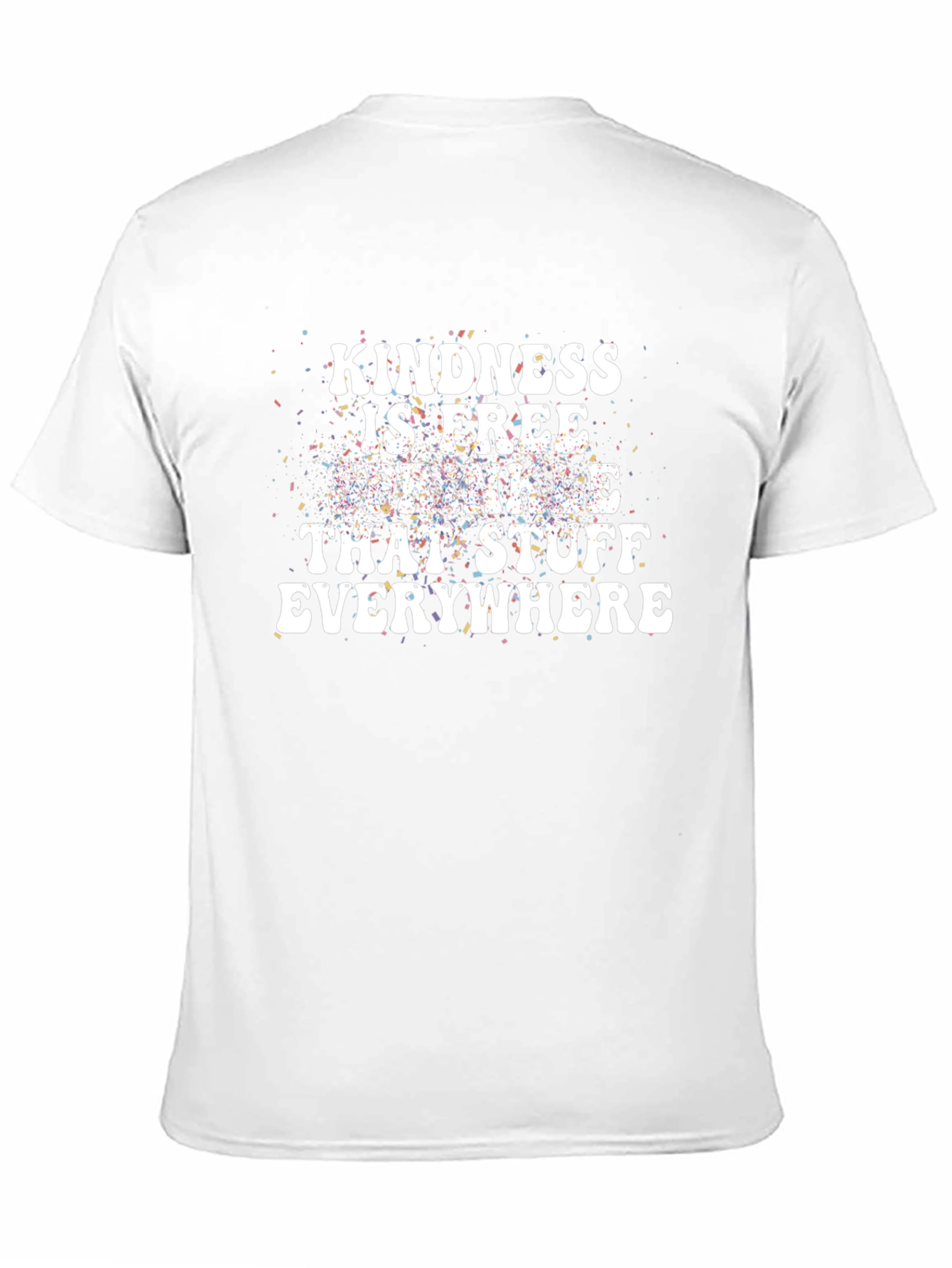 Kindness is Free Sprinkle T-Shirt
