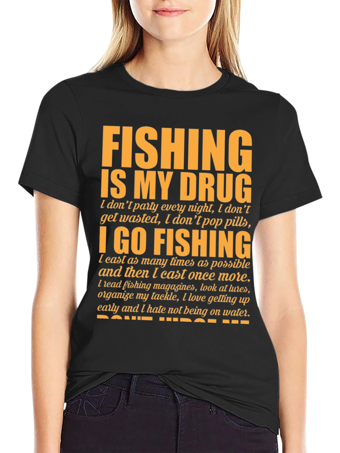 Fishing Is My Drug T-Shirt
