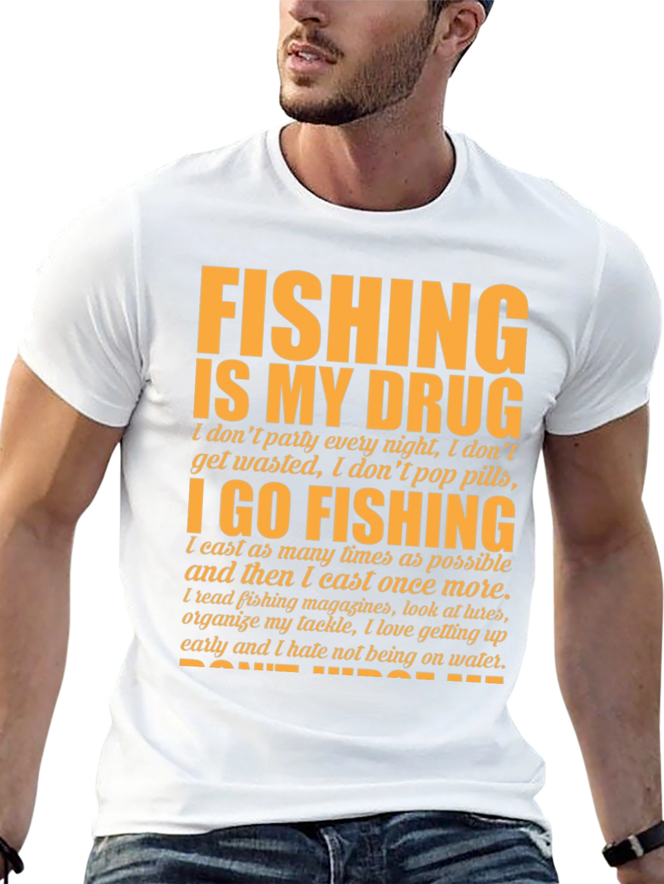 Fishing Is My Drug T-Shirt