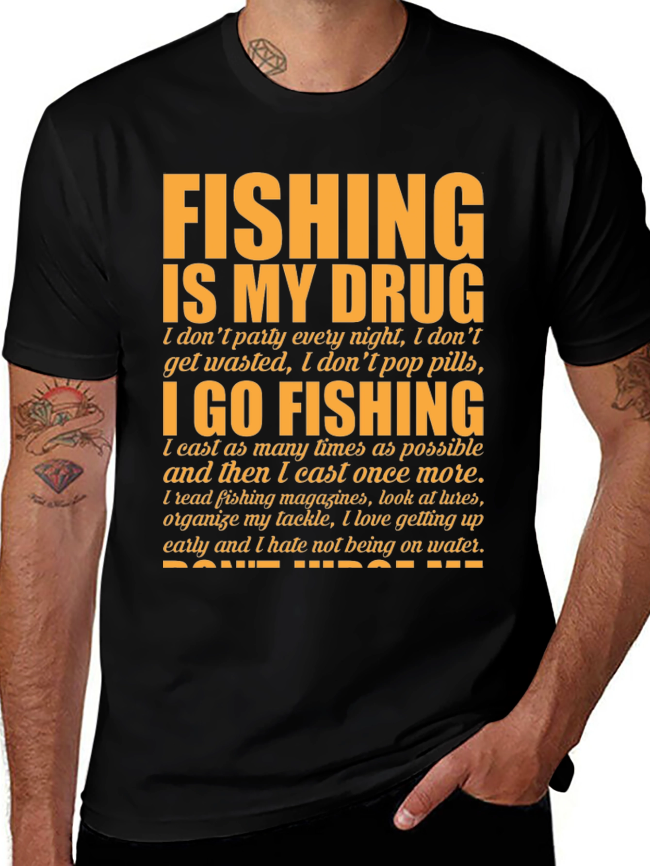 Fishing Is My Drug T-Shirt