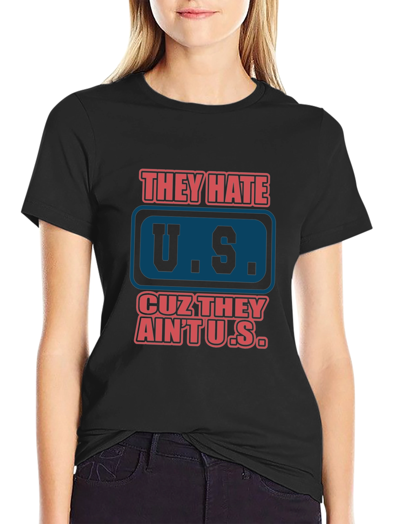 They Hate U.S. Graphic Tee - Patriotic Black T-Shirt