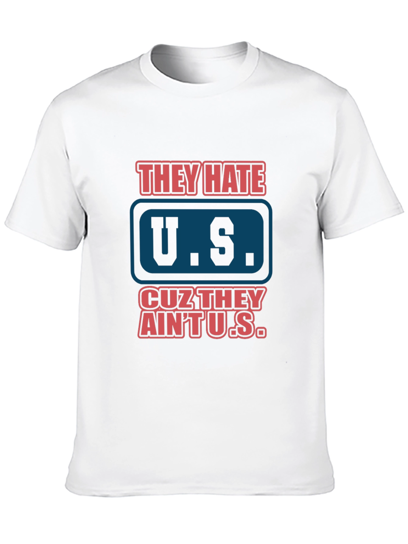 They Hate U.S. Graphic Tee - Patriotic Black T-Shirt
