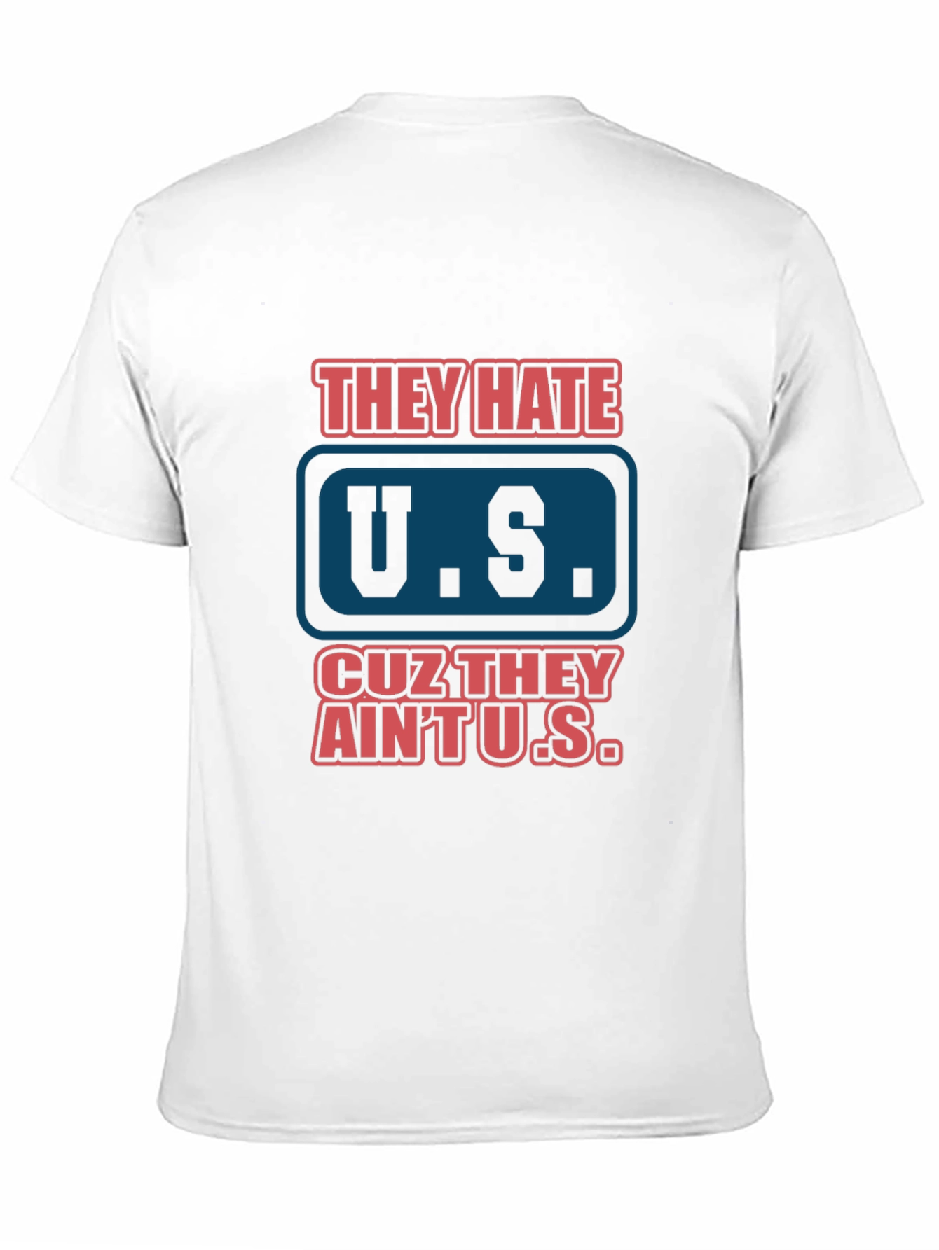 They Hate U.S. Graphic Tee - Patriotic Black T-Shirt