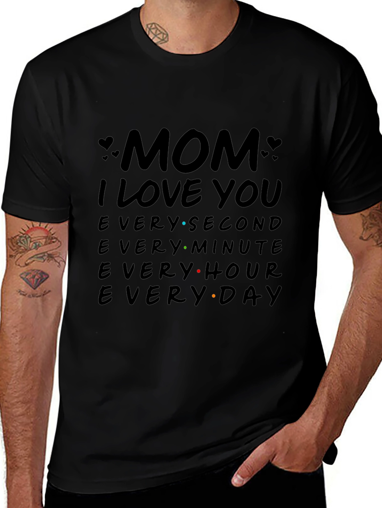Mom I Love You T-Shirt - Everyday Gift