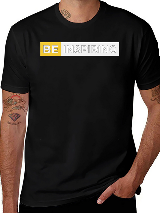 Be Inspiring Graphic Tee - Modern Comfort Fit