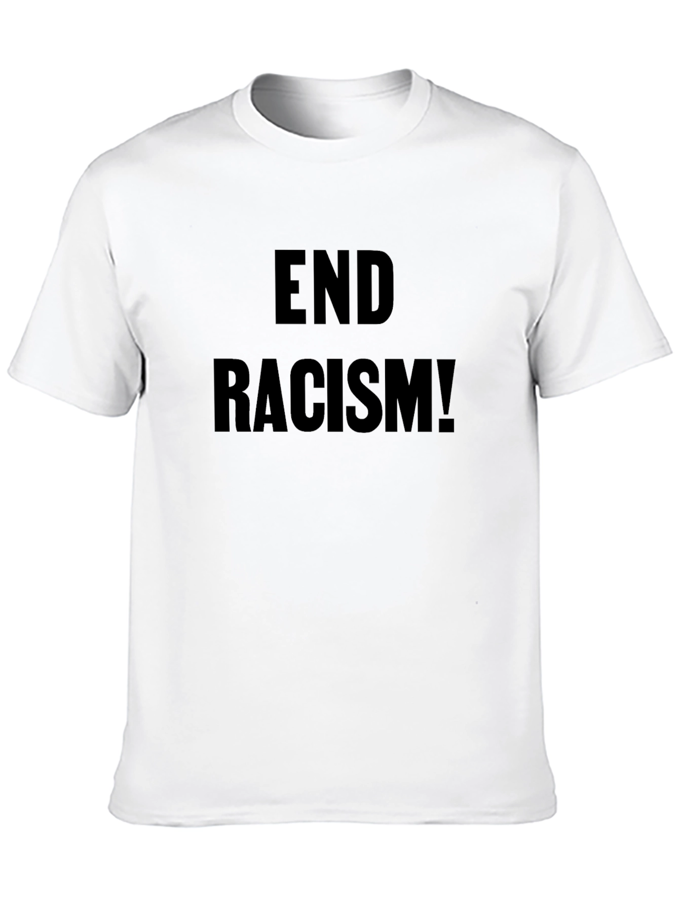 End Racism T-Shirt: Stand for Equality