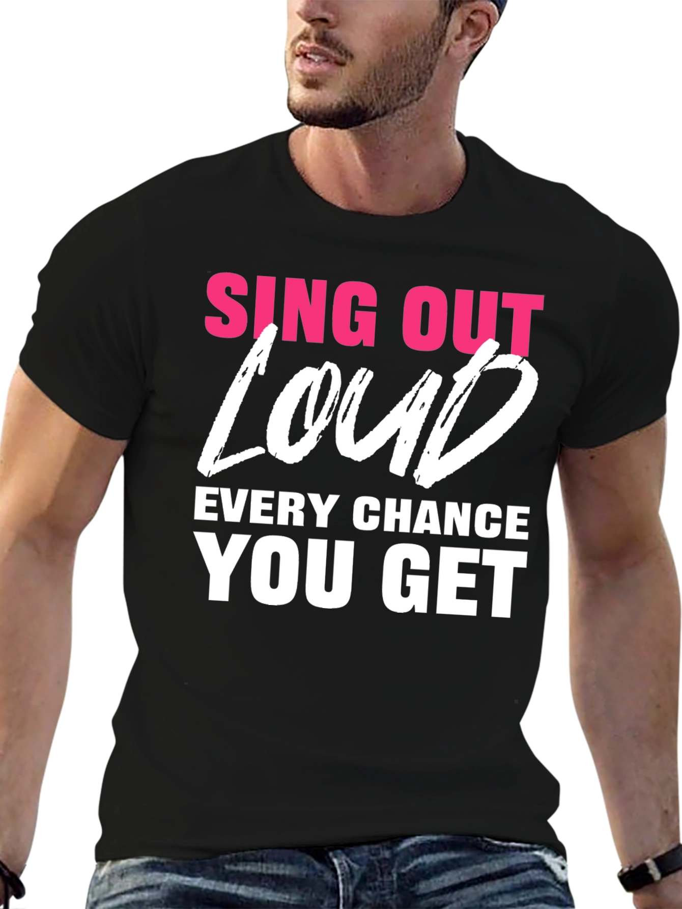 Sing Out Loud T-Shirt - Motivational Tee