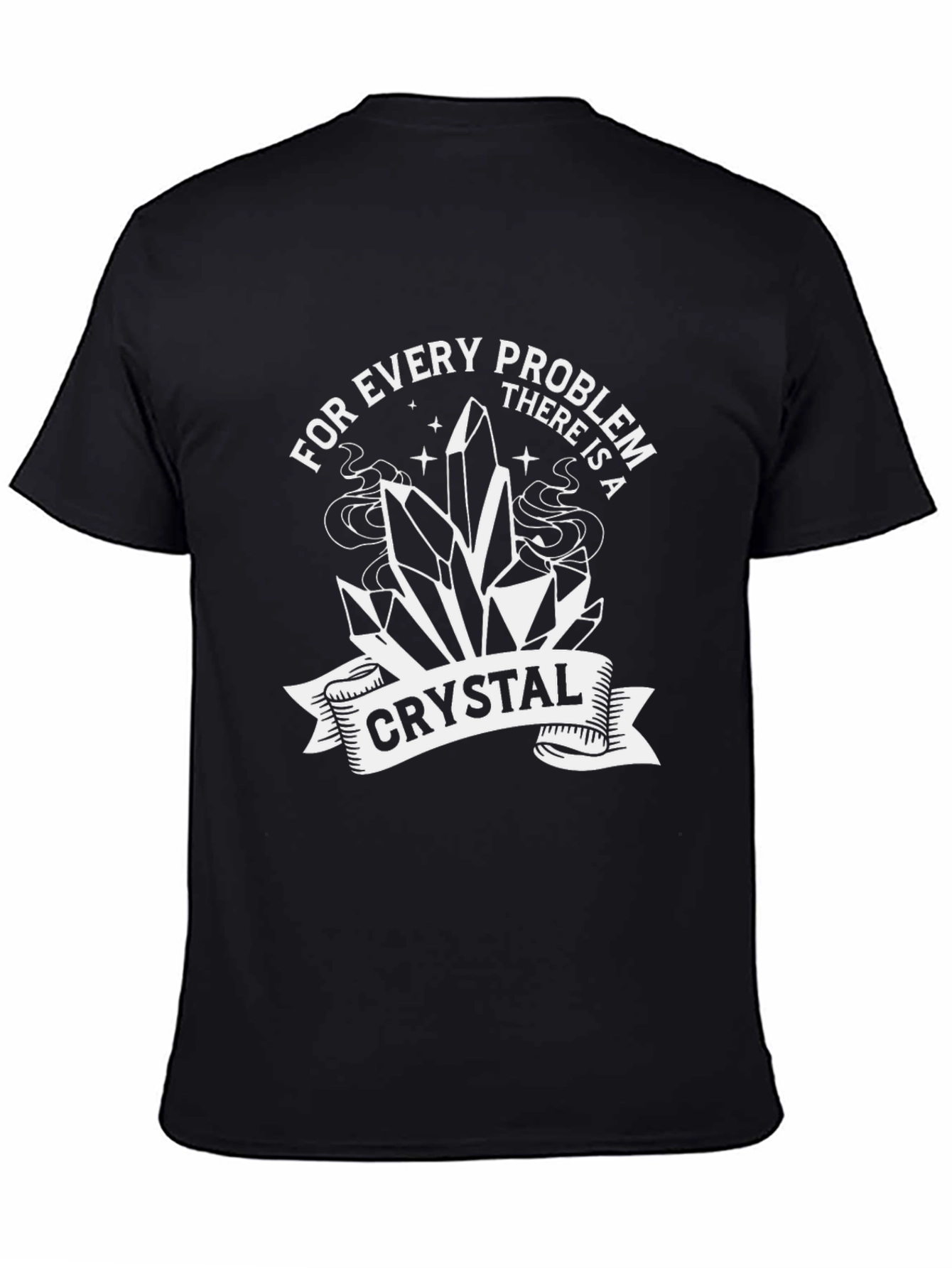 Crystal Problem Solver T-Shirt