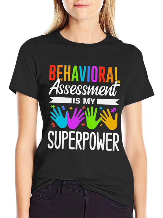 Behavioral Assessment Superpower T-Shirt