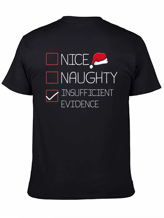 Funny Christmas List T-Shirt - Insufficient Evidence