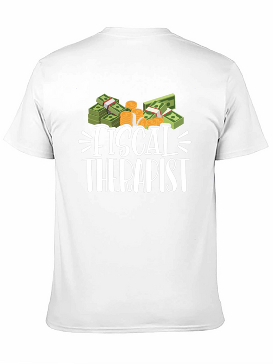 Fiscal Therapist Graphic Tee - Funny Finance T-Shirt