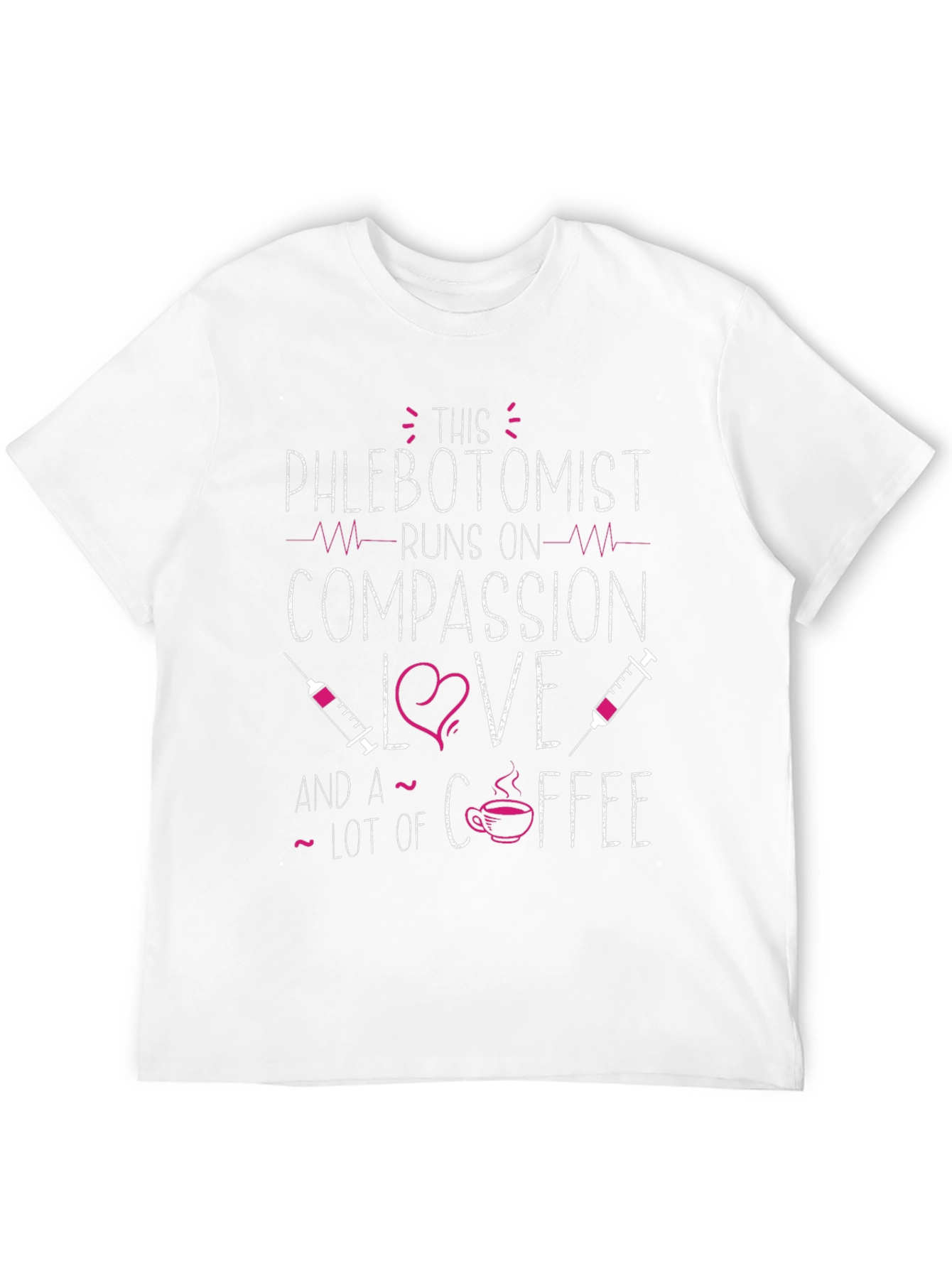 Phlebotomist Compassion Love and Coffee Graphic T-Shirt