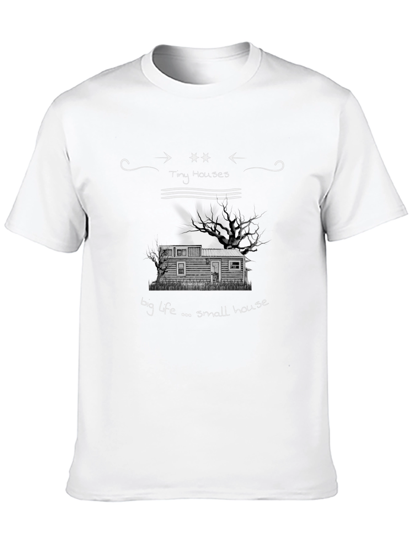 Tiny Houses Big Life Tee