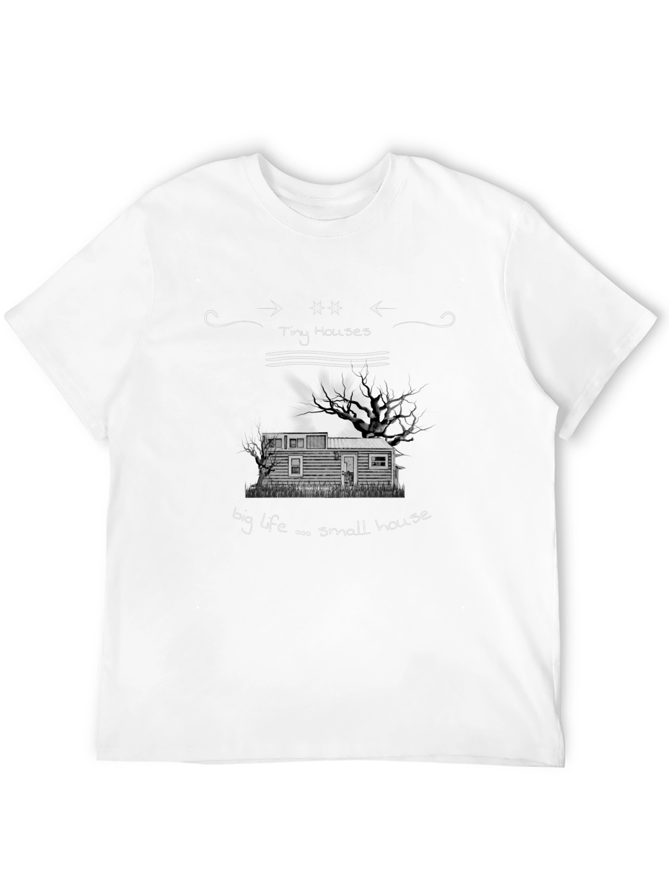 Tiny Houses Big Life Tee