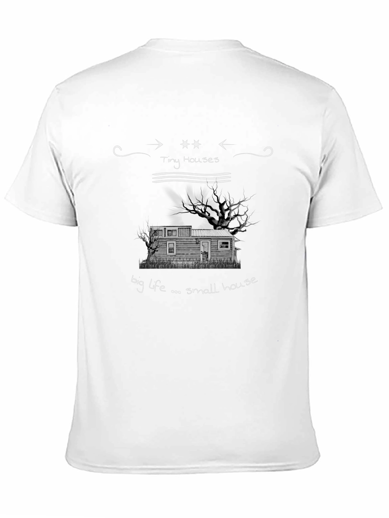 Tiny Houses Big Life Tee