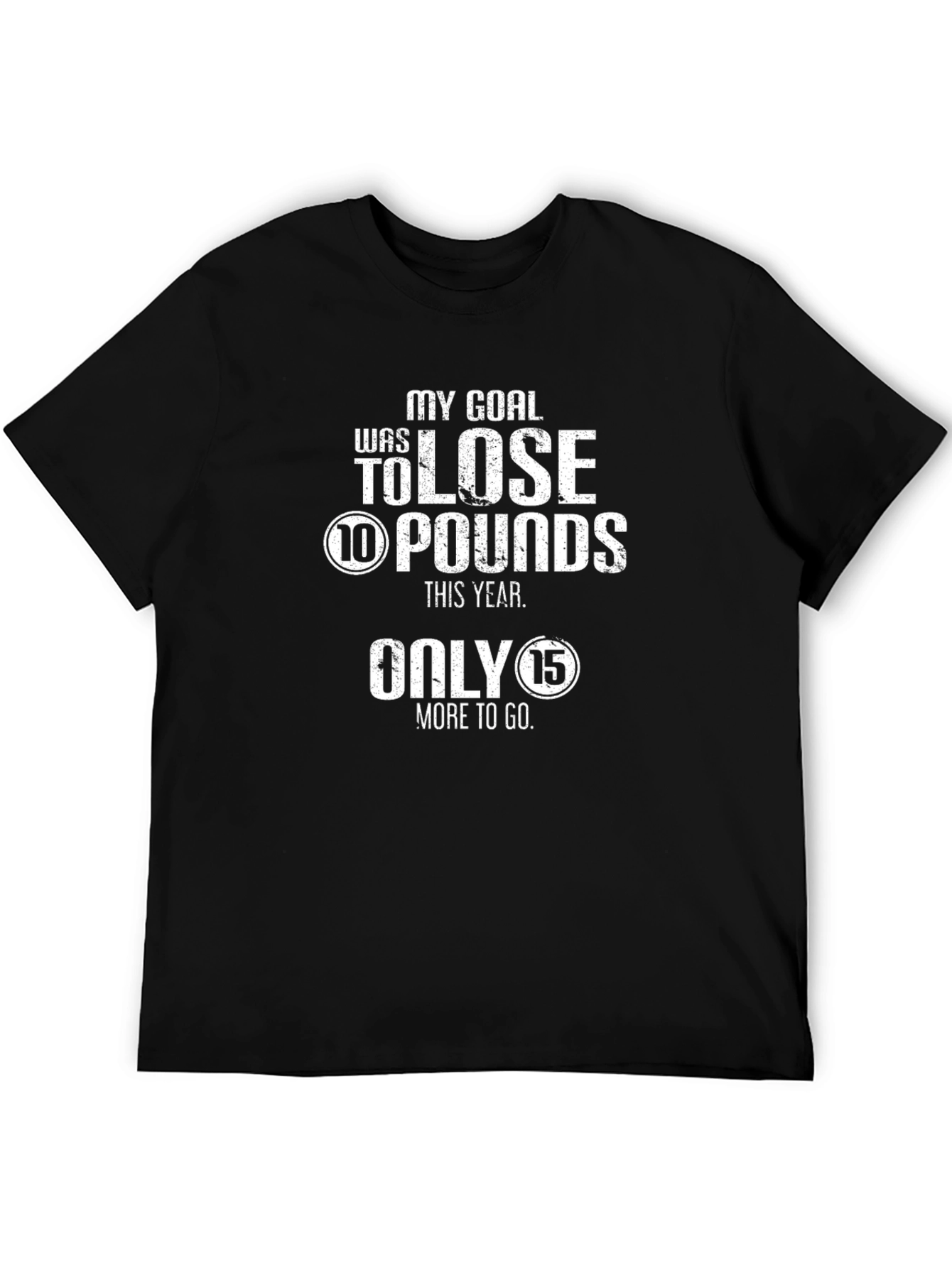 Funny Weight Loss Goal T-Shirt - 10 Pounds Unisex