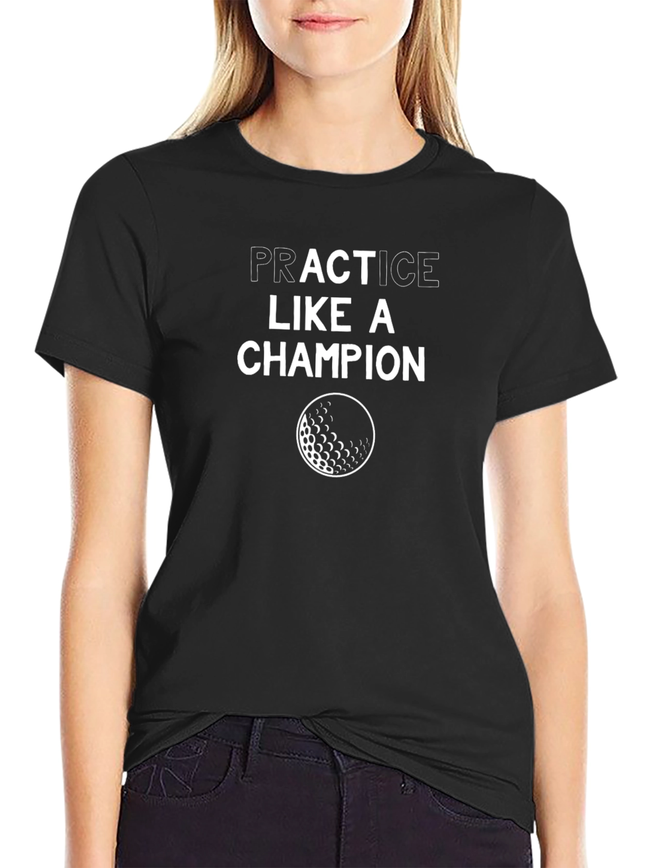 Practice Like a Champion Golf T-Shirt