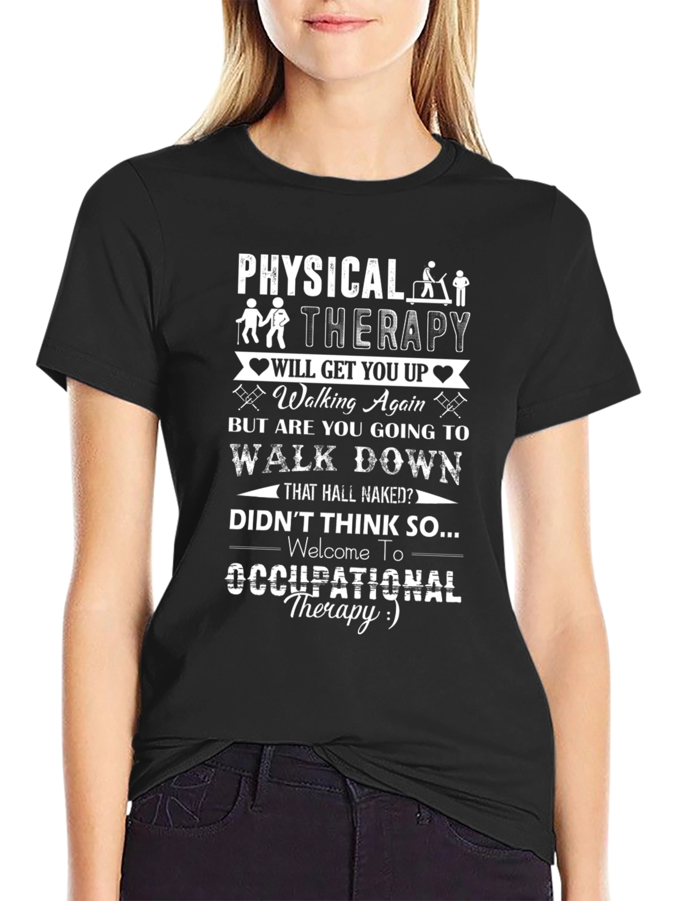 Physical & Occupational Therapy Funny T-Shirt